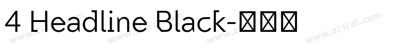 4 Headline Black字体转换